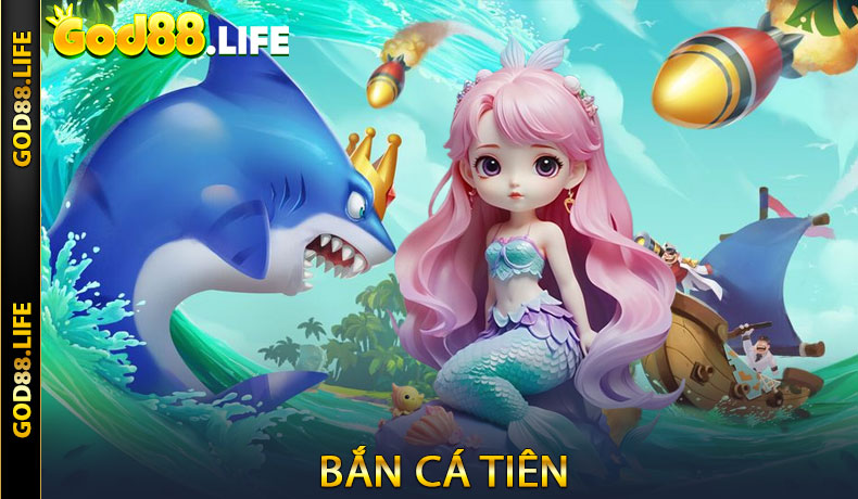Bắn Cá Tiên