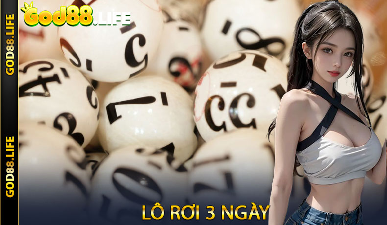 Lô Rơi 3 Ngày