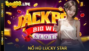 Nổ Hũ Lucky Star